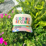 GOOD THINGS ARE COMING HAT