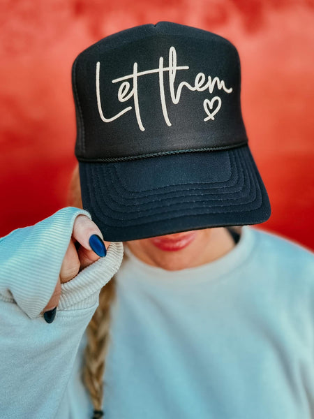 “Let Them” Trucker Hat